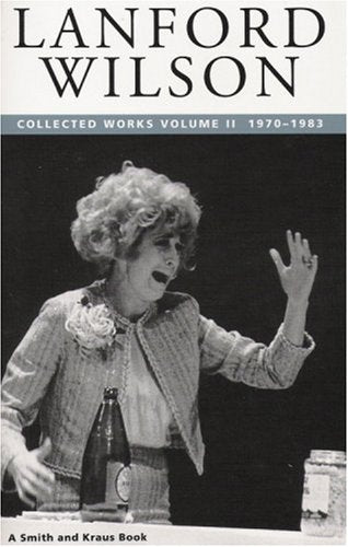 Lanford Wilson: Collected Works, Vol. 2: 19701983 (Contemporary American Playwrights),Used