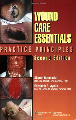 Wound Care Essentials: Practice Principles