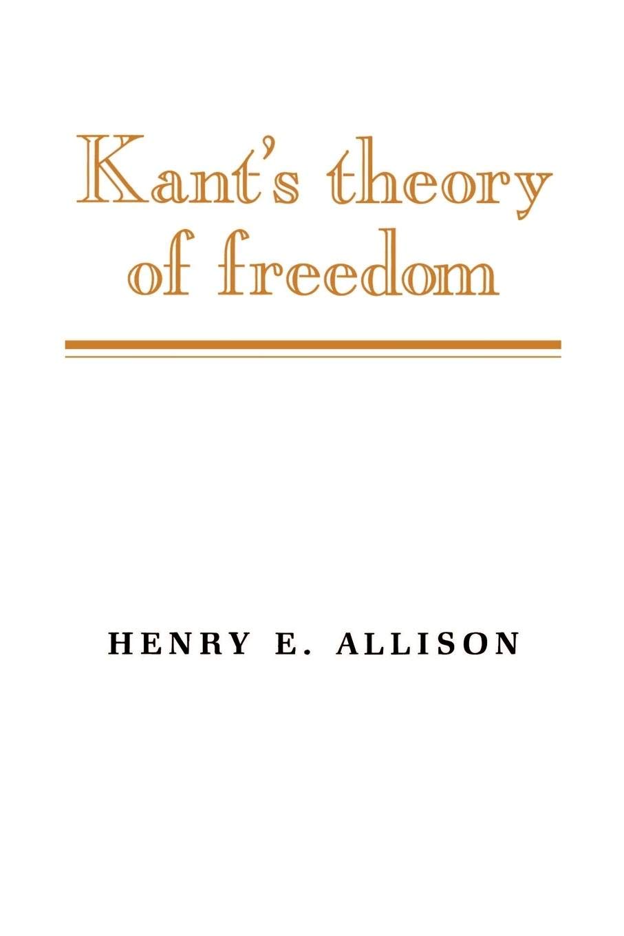 Kant's Theory of Freedom,Used