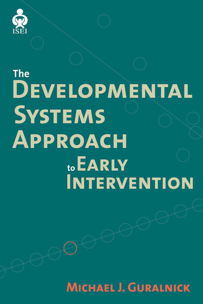 The Developmental Systems Approach to Early Intervention (ISEI),Used