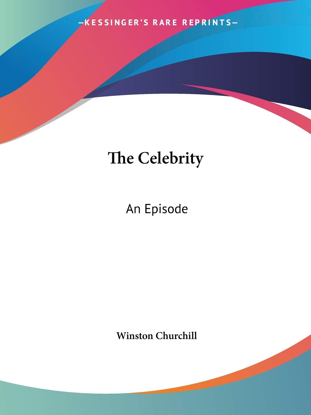 The Celebrity: An Episode,Used