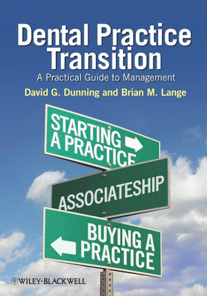 Dental Practice Transition Guide by Wiley-Blackwell: Practical Management Strategies for Dental Professionals