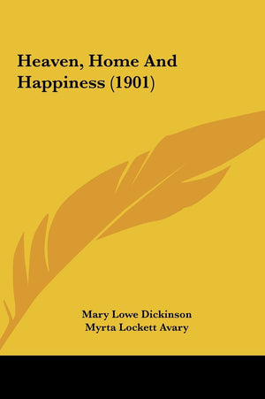 Heaven, Home And Happiness (1901),Used