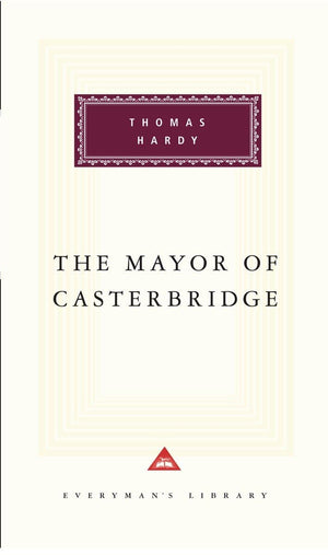 The Mayor of Casterbridge: Introduction by Craig Raine (Everyman's Library Classics Series),Used