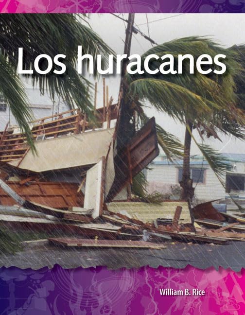 Los huracanes (Hurricanes) (Spanish Version) (Science Readers: A Closer Look) (Spanish Edition),Used