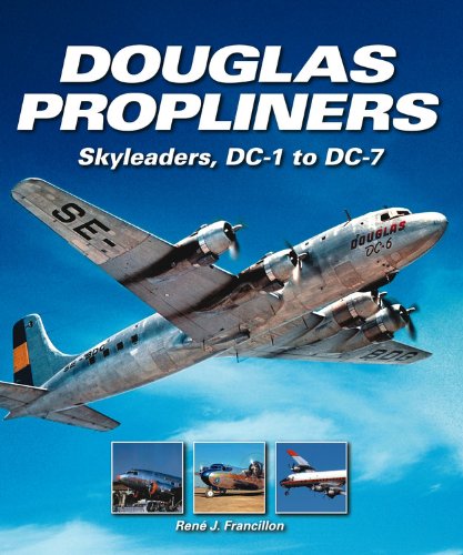 Douglas Propliners: Skyleaders, DC1 to DC7,Used