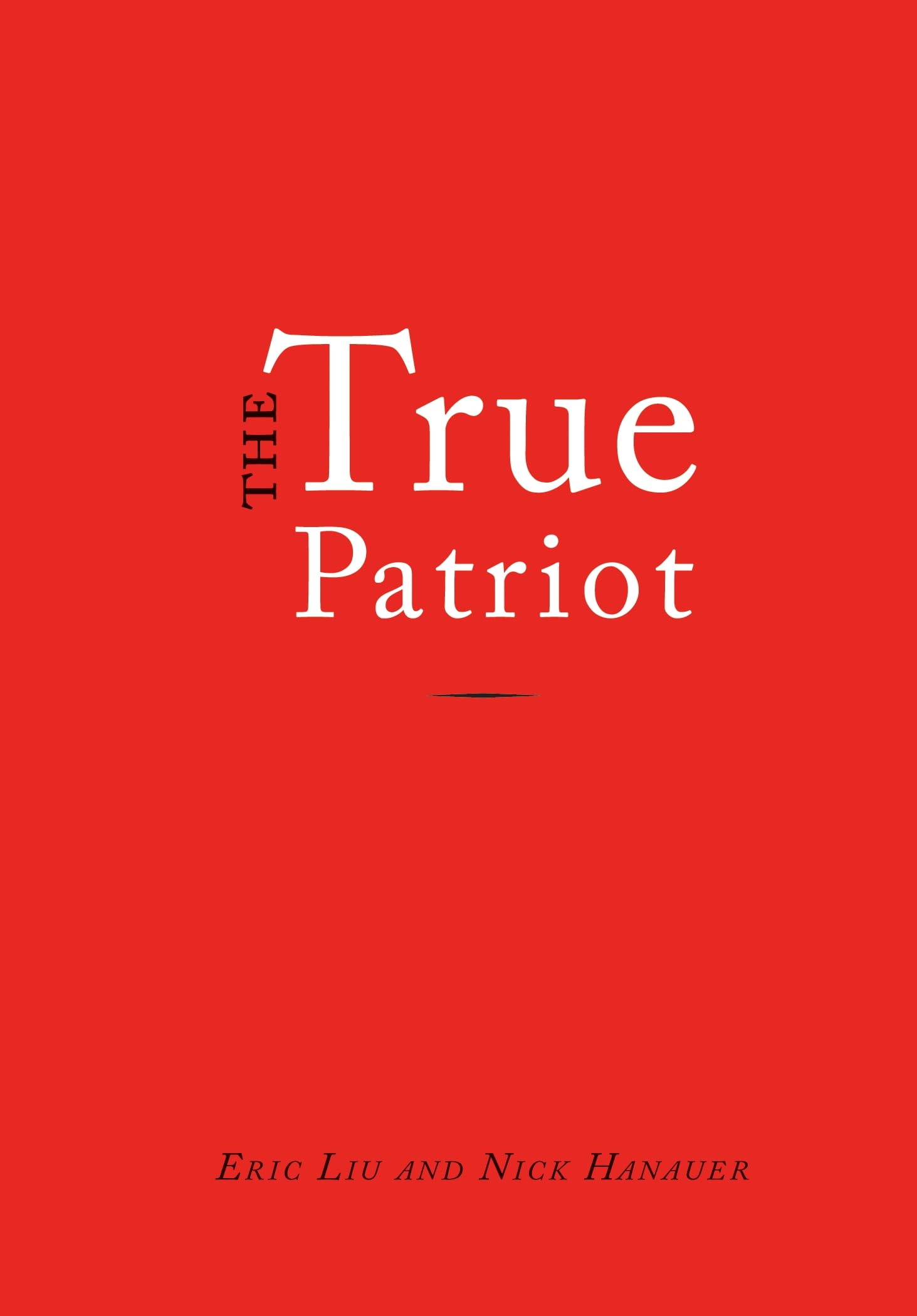 The True Patriot,New