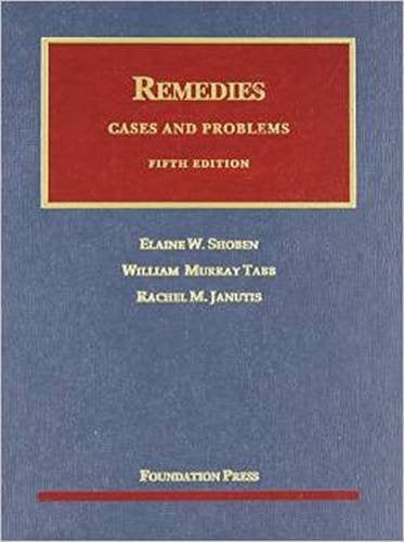 Remedies, Cases and Problems (University Casebook Series),Used