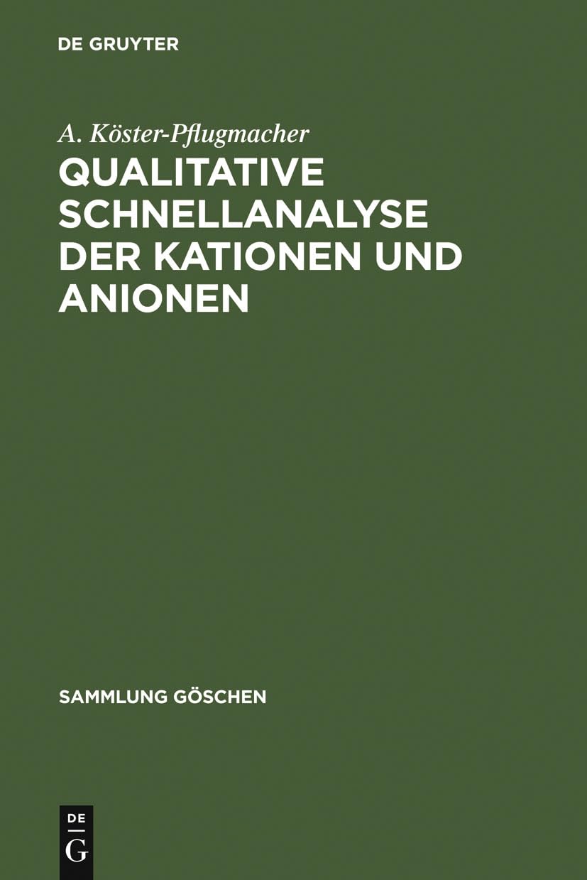 Qualitative Schnellanalyse der Kationen und Anionen: Nach Charlot, G. (Sammlung Gschen, 2605) (German Edition),Used