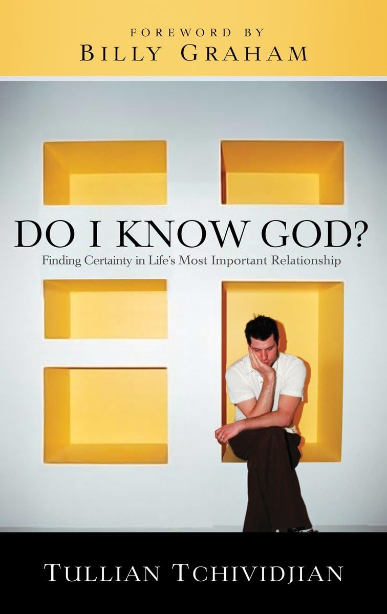 Do I Know God?: Finding Certainty in Life's Most Important Relationship,Used