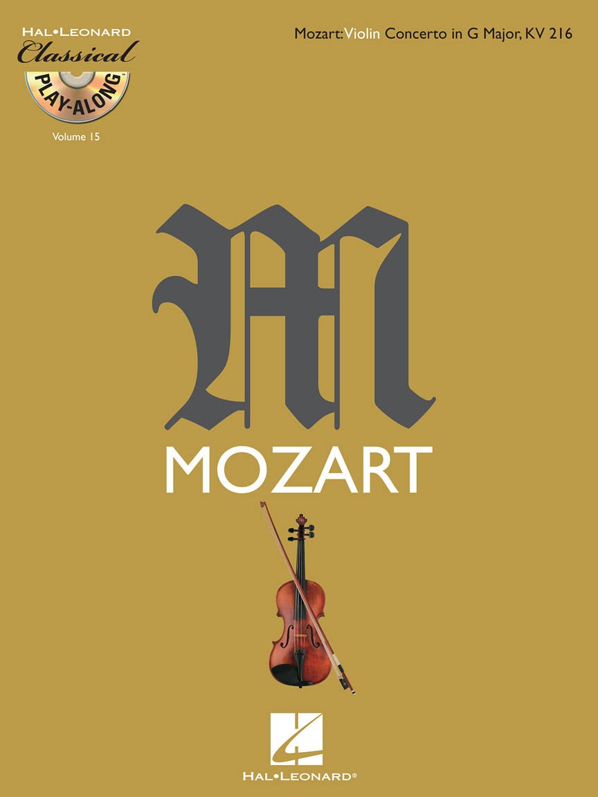 Mozart: Violin Concerto in G Major, K216: Classical PlayAlong Volume 15 (Classical Playalong, 15),Used
