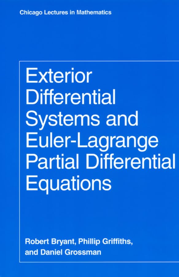 Exterior Differential Systems and EulerLagrange Partial Differential Equations (Chicago Lectures in Mathematics),Used