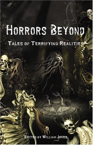 Horrors Beyond: Tales of Terrifying Realities,Used