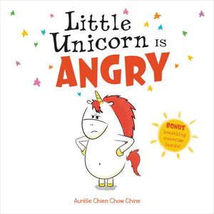 Little Unicorn Is Angry (Little Unicorn, 1),New
