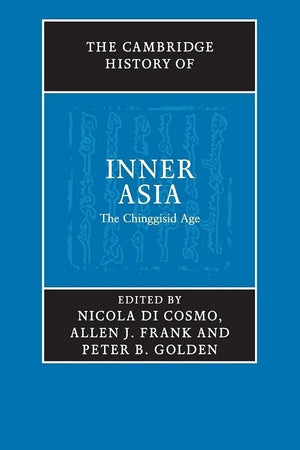 The Cambridge History of Inner Asia,Used