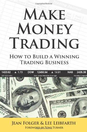 Make Money Trading: How to Build a Winning Trading Business,Used