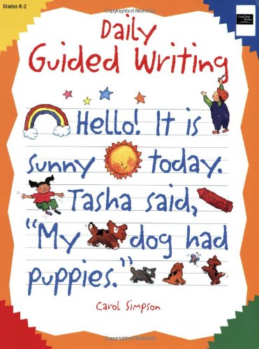 Daily Guided Writing : Grades K2: Teacher Resource,Used