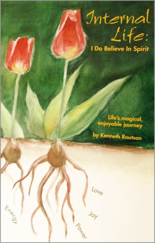 Internal life: I do believe in spirit : life's magical, enjoyable journey,Used