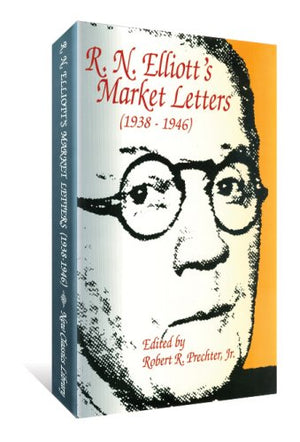 R.N. Elliott's Market Letters: 19381946,Used
