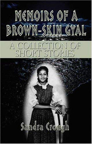 Memoirs of a BrownSkin Gyal: A Collection of Short Stories,Used