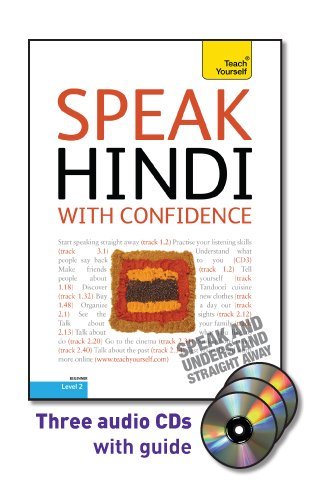Speak Hindi with Confidence with Three Audio CDs: A Teach Yourself Guide (Teach Yourself Language),Used