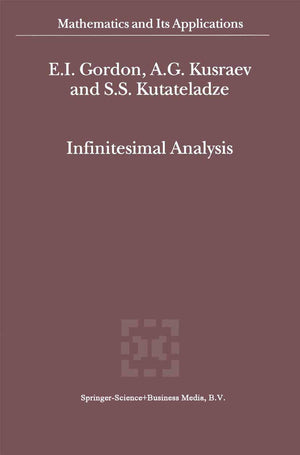 Infinitesimal Analysis (Mathematics and Its Applications, 544),Used