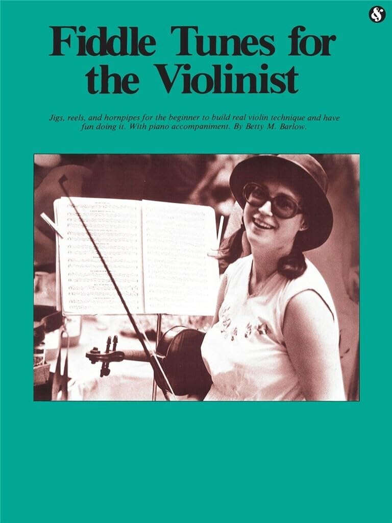 Fiddle Tunes For The Violinist: Everybody'S Favorite Series Volume 198,New