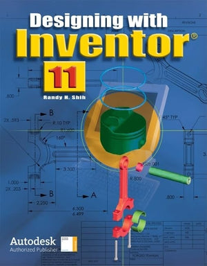 Designing with Inventor 11, Student Edition (DESIGNING WITH INVENTOR 10),Used