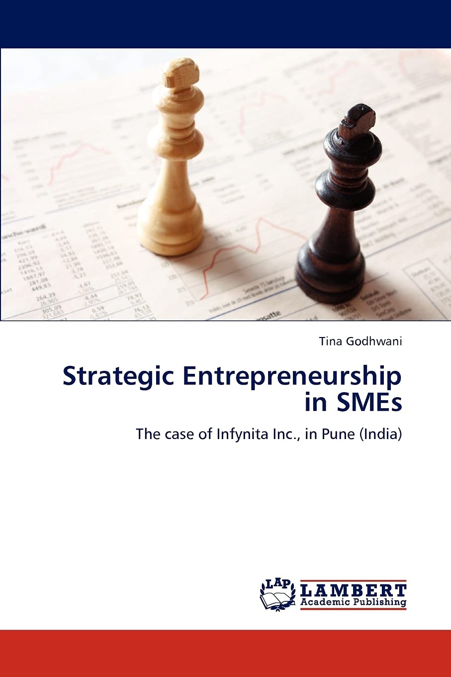 Strategic Entrepreneurship in SMEs: The case of Infynita Inc., in Pune (India),Used