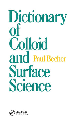 Dictionary Of Colloid And Surface Science,Used