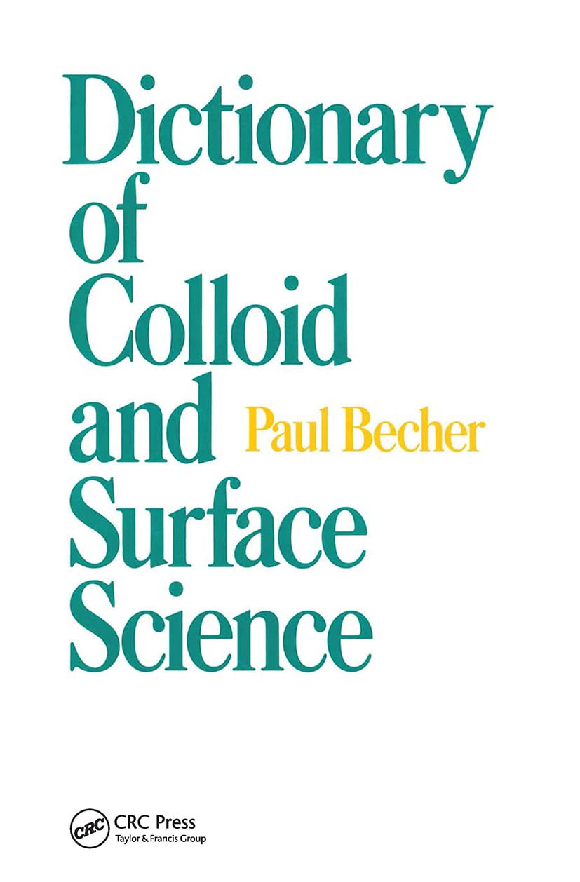 Dictionary Of Colloid And Surface Science,Used