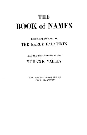 Book Of Names: Especially Relating To The Early Palatines And The First Settlers In The Mohawk Valley,New