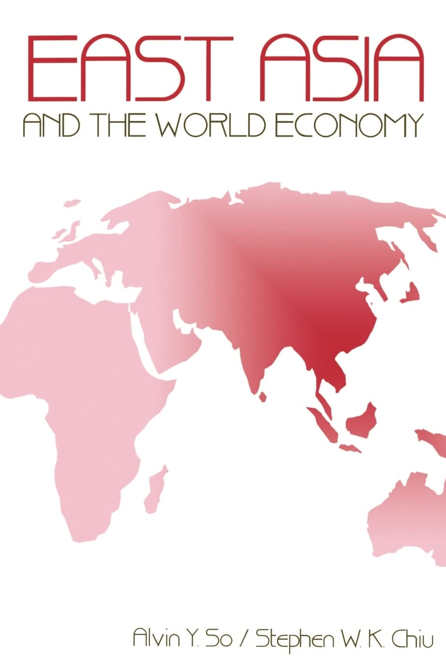 East Asia And The World Economy (Slsr),Used