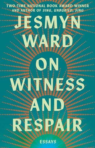 On Witness And Respair: Essays
