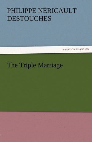 The Triple Marriage,Used