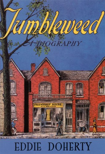 Tumbleweed: A Biography of Catherine Doherty,Used