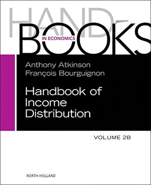 Handbook of Income Distribution. Vol 2B (Volume 2B) (Handbook of Income Distribution, Volume 2B),Used
