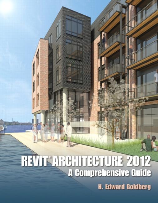 Revit Architecture 2012: A Comprehensive Guide,Used
