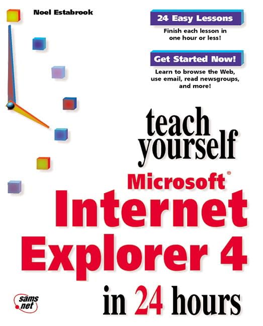 Teach Yourself Microsoft Internet Explorer 4 in 24 Hours,Used