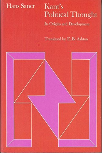 Kant's political thought: Its origins and development,Used