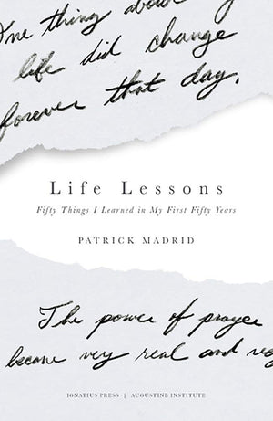 Life Lessons: Fifty Things I Learned in My First Fifty Years,New