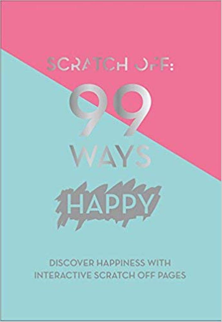 Scratch Off: 99 Ways Happy