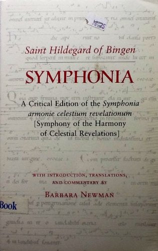 Symphonia: A Critical Edition Of The Symphonia Armonie Celestium Revelationum (Symphony Of The Harmony Of Celestial Revelations),Used