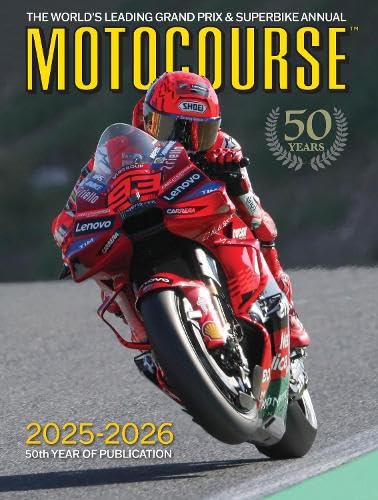 MOTOCOURSE 20252026: The Worlds Leading Grand Prix & Superbike Annual