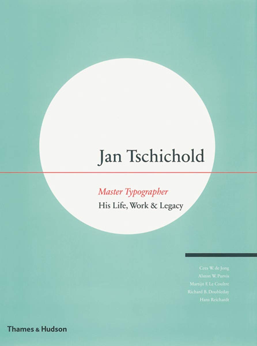 Jan Tschichold, Master Typographer: His Life, Work and Legacy,Used