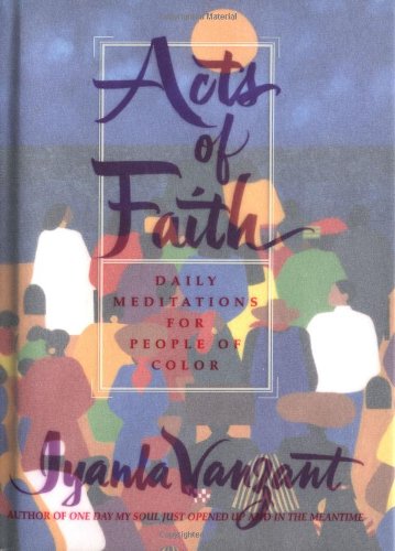 Acts Of Faith: Daily Meditations For People Of Color
