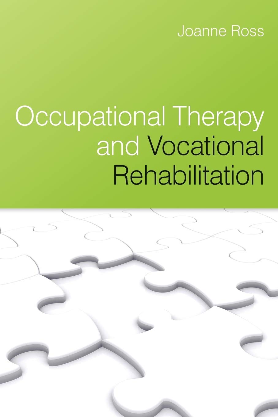 Occupational Therapy and Vocational Rehabilitation,New