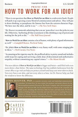 How to Work for an Idiot, Revised and Expanded with More Idiots, More Insanity, and More Incompetency: Survive and Thrive Withou,Used