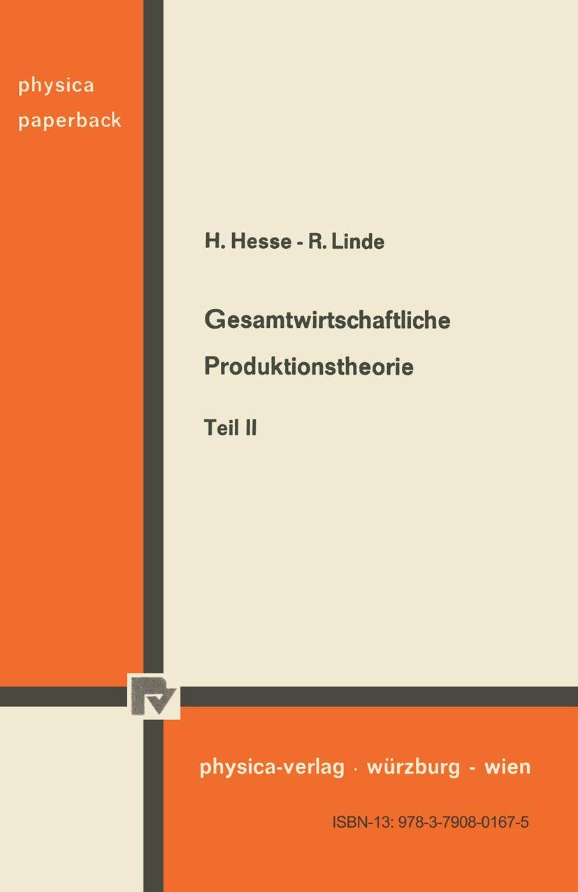 Gesamtwirtschaftliche Produktionstheorie: Teil II (German Edition),Used
