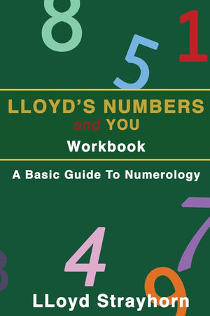 Lloyds Numbers and You Workbook: A Basic Guide to Numerology,Used